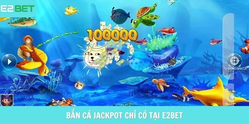 bắn cá jackpot