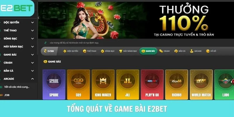 Tổng quát về Game bài E2Bet